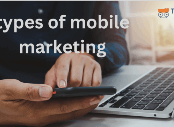 types of mobile marketing