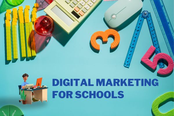 Digital marketing for schools