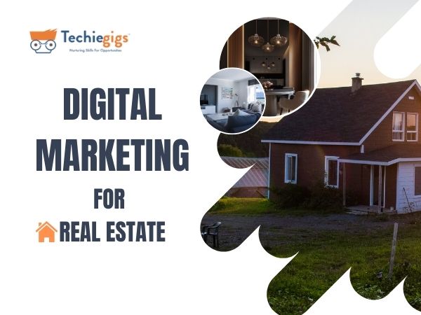 Digital Marketing for Real Estate