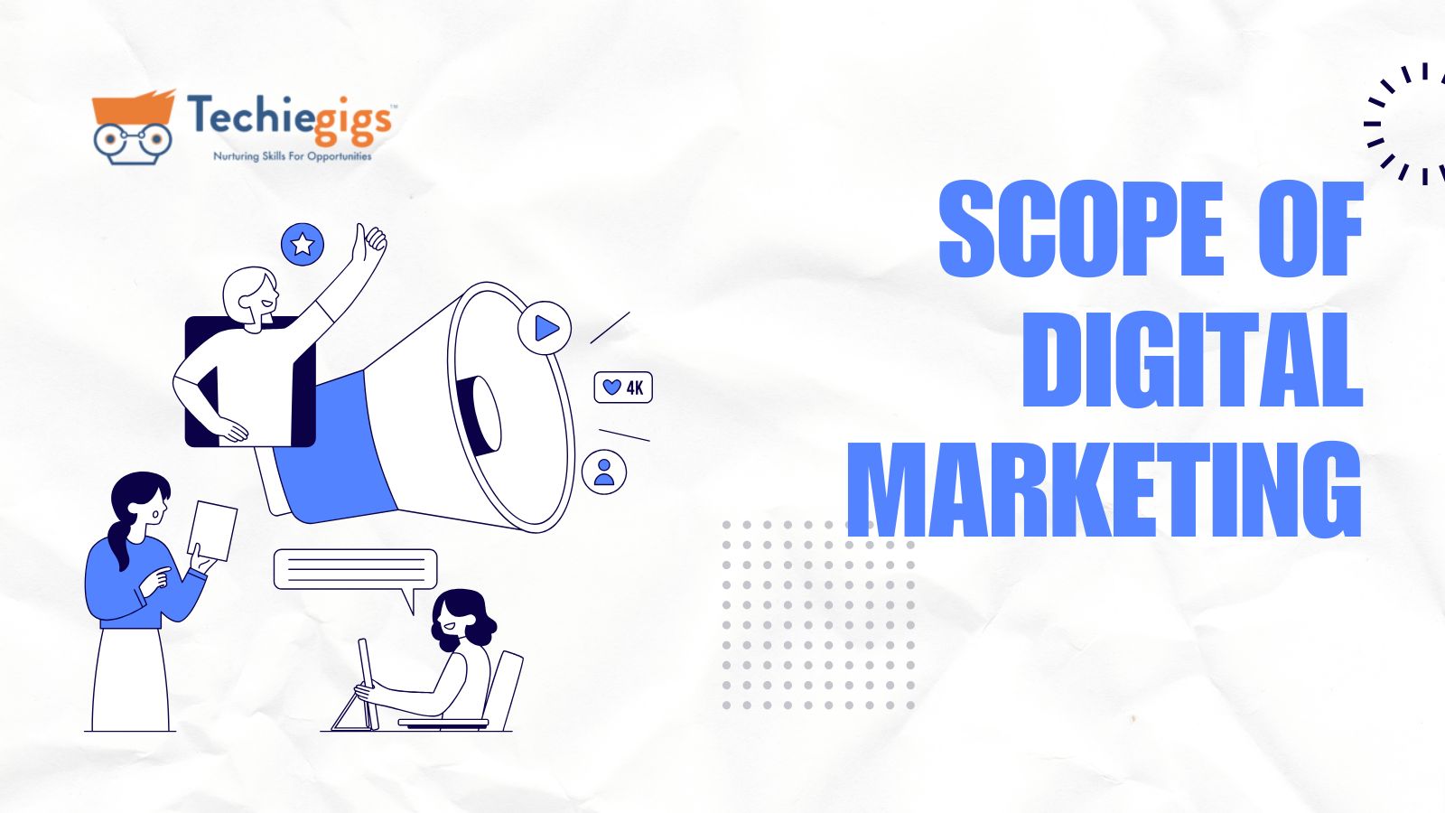 Scope of digital marketing