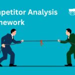 Competitor Analysis Framework