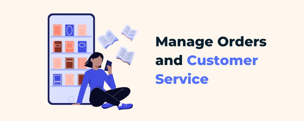 Manage Orders & Customer service