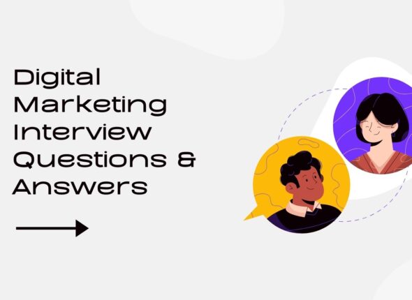 Digital Marketing Interview Questions