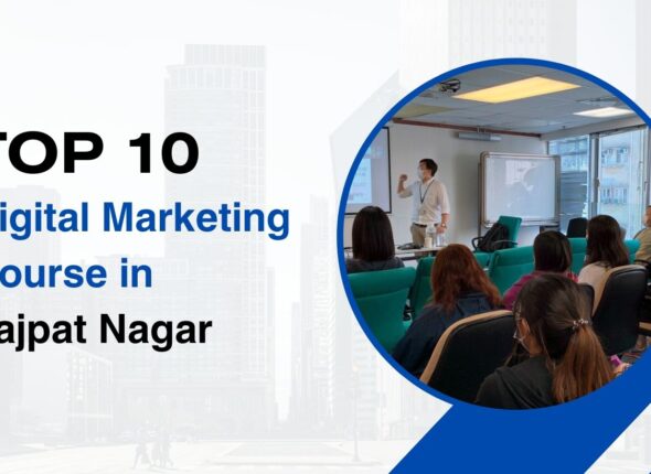 Digital Marketing Courses in Lajpat Nagar